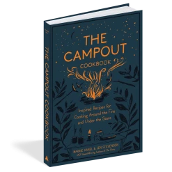 Workman Publishing The Campout Cookbook By Marnie Hanel & Jen Stevenson