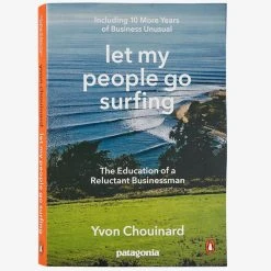 Patagonia Let My People Go Surfing: The Education Of A Reluctant Businessman By Yvon Chouinard Gear