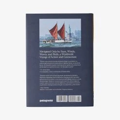 Patagonia Malama Honua: Hokule’a – A Voyage Of Hope By Jennifer Allen, With Photographs By John Bilderback